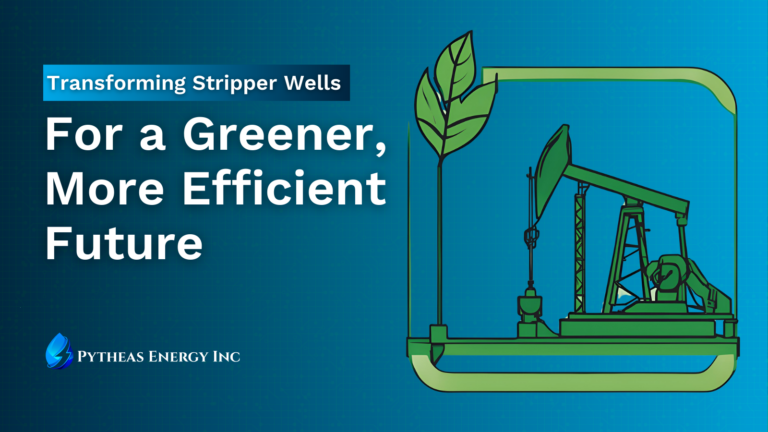 Transforming Stripper Wells for a Greener, More Efficient Future